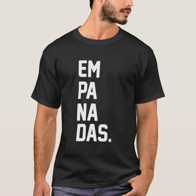 Camiseta Empanadas For Empanada (Frente)