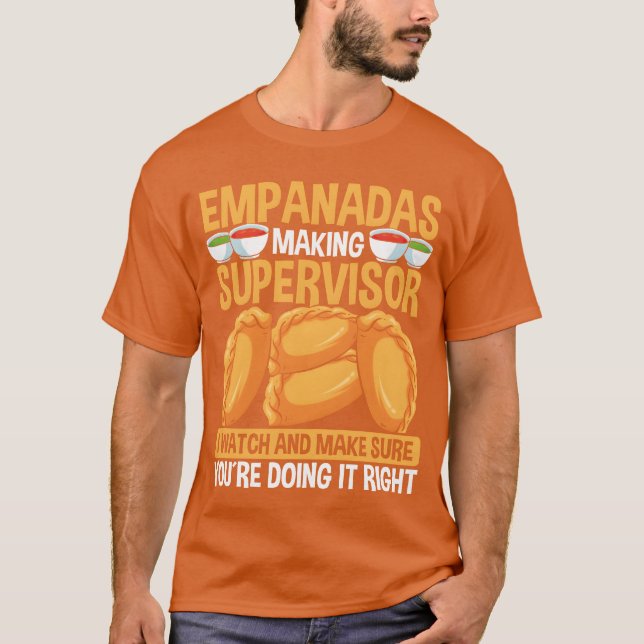 Camiseta Empanadas Making Supervisor Latin Hispanic Food fa (Frente)