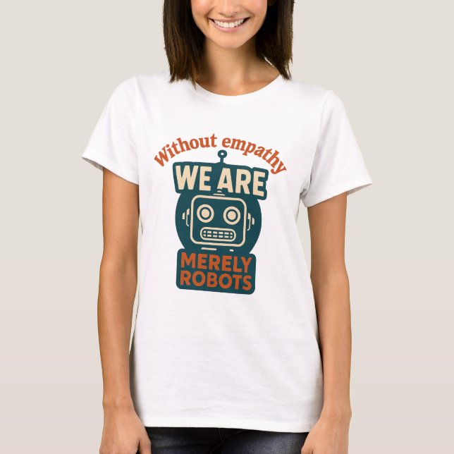 Camiseta Empathy Robot (Frente)