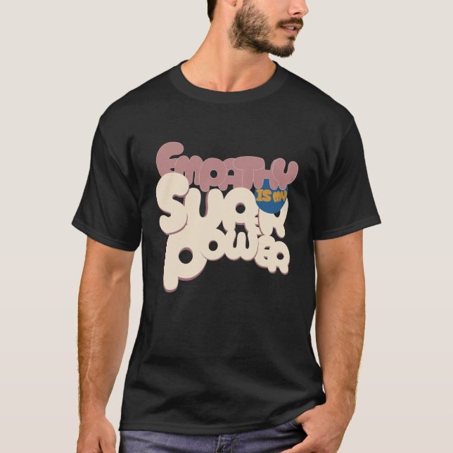 Camiseta Empatia é Meu Superpoder Empatia (Frente)