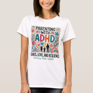 Camiseta Empenho com o ADHD - "Parentalidade com o ADHD