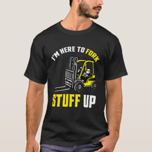 Camiseta Empilhador de Maquete - Estou aqui para empilhar c