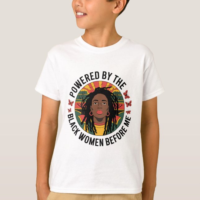 Camiseta Empoderado Pela Mulher Negra Antes de Mim História (Frente)