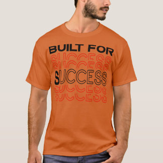 Camiseta Empreendedor Construído Para O Êxito Da Empresa