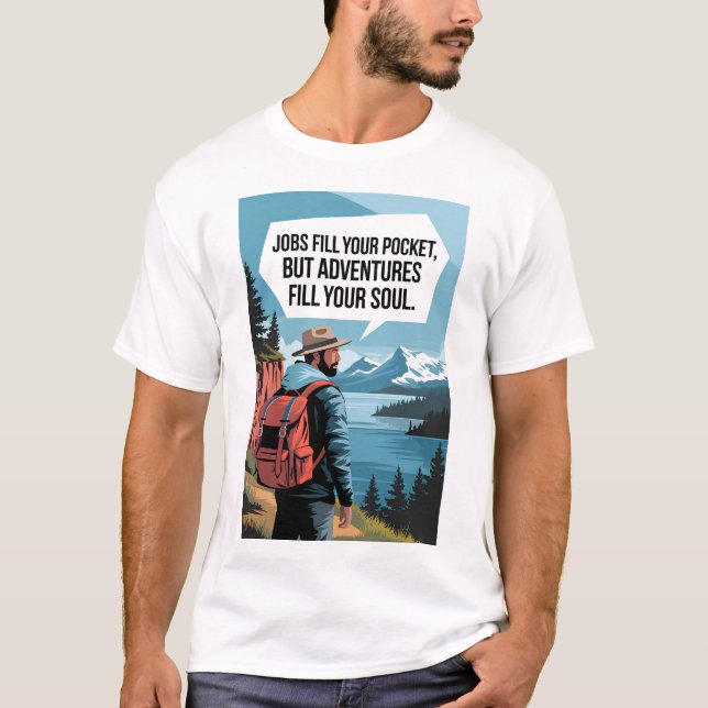 Camiseta Empregos enchem o bolso, mas aventuras enchem o sa (Frente)