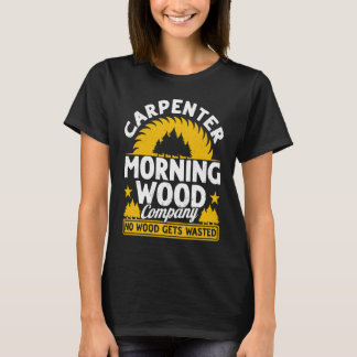 Camiseta Empresa de Madeira Carpenter Morning Nenhuma Madei