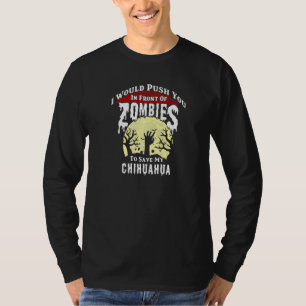 Camiseta Empurrá-lo na frente de um Zumbi para salvar meu C