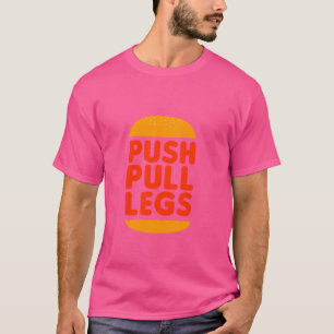 Camiseta Empurre As Pernas. Engraçado humor Malhação de Des