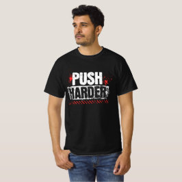 Camiseta Empurre Mais Motivação Academia