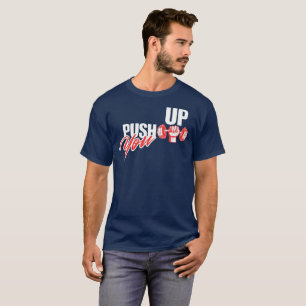 Camiseta Empurre-O Para Cima - Malhação Motivacional E Gym