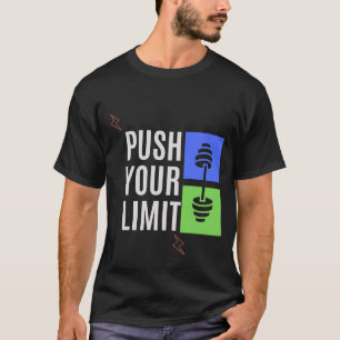 Camiseta empurre seus limites