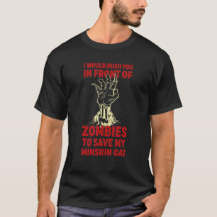 Camiseta Empurre Você Em Zombies Para Salvar Meu Gato Minsk