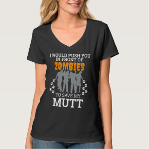 Camiseta Empurre Você Na Frente De Zumbis Meu Cão Vira-Lata