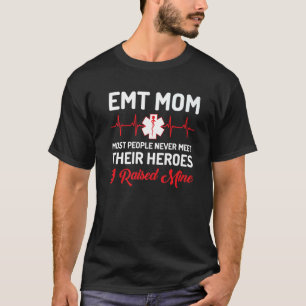 Camiseta Emt Mãe, Eu Criei O Meu Técnico Médico De Emergênc