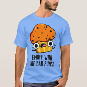 Camiseta Emuff Com Comida De Candeeiros Ruins Muffin Pun 1