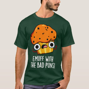 Camiseta Emuff Com O Mau Puns Comida Muffin
