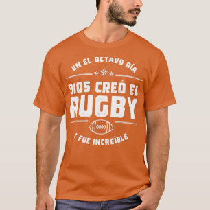 Camiseta En el octavo da Dios cre el Rugby