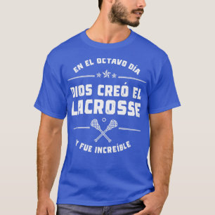 Camiseta En el octavo da Dios cre Lacrosse