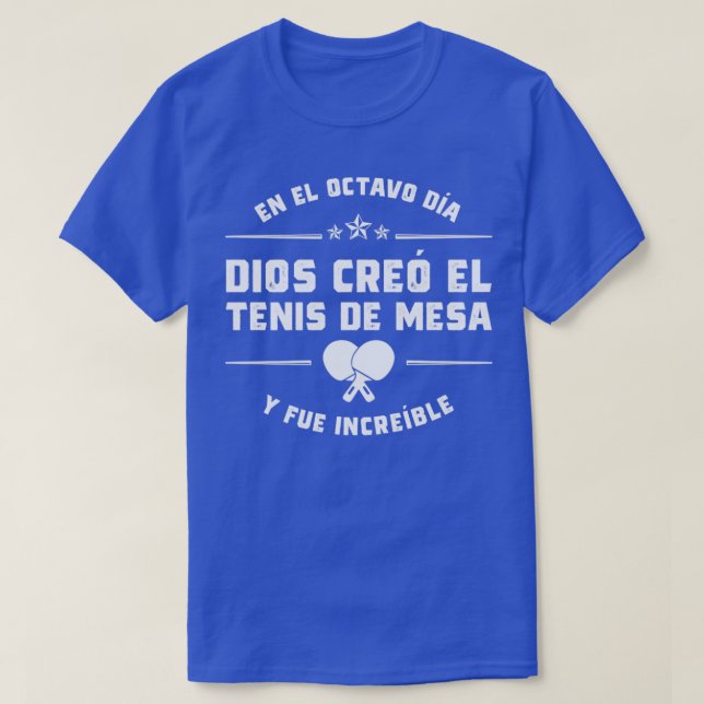 Camiseta En el octavo da Dios cre Tenis de Mesa (Frente do Design)