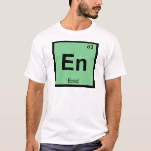 Camiseta En - Enid Oklahoma Química Símbolo da Tabela Perió