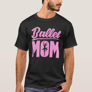 Camiseta En Pointe Dancer Ballerina Mãe Dia de as mães Danç