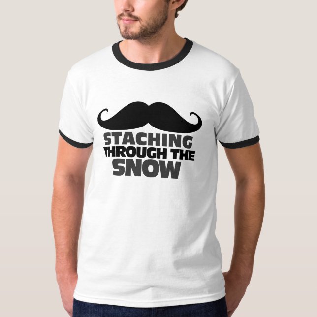 Camiseta Encaixando através do Humor do bigode de neve (Frente)