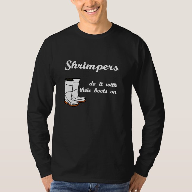 Camiseta Encantador Engraçado Pescador Shrimp Boot Marafood (Frente)