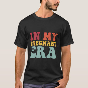 Camiseta Encantamento De Gravidez Engraçado Na Minha Era Gr