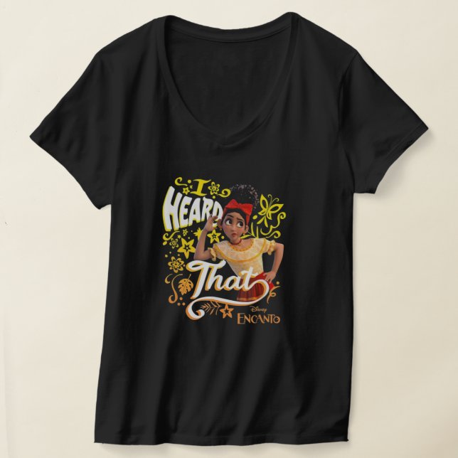 Camiseta Encanto Dolores Eu Ouvi Que (Postura )