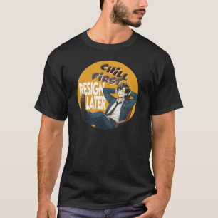 Camiseta Encher primeiro a reinar mais tarde