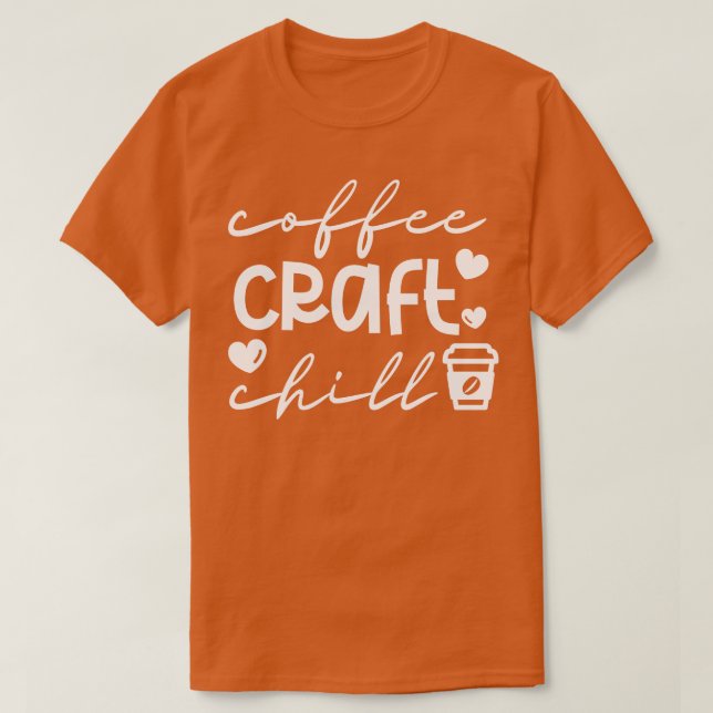 Camiseta Enchimento de Artesanato de café 1 (Frente do Design)