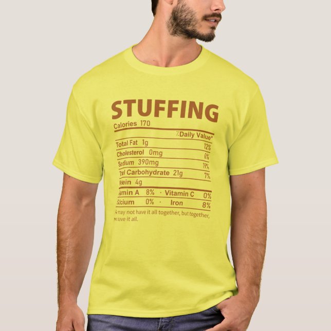 Camiseta Enchimento Fosse Engraçado Comida de Ação de Graça (Frente)