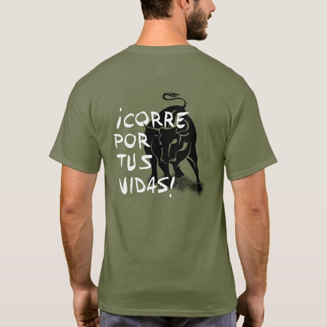 Camiseta Encierro de San Fermin: Vidas do tus do por de (Verso)