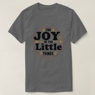 Camiseta encontre alegria nas pequenas coisas