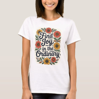 Camiseta Encontre Alegria no Ordinário