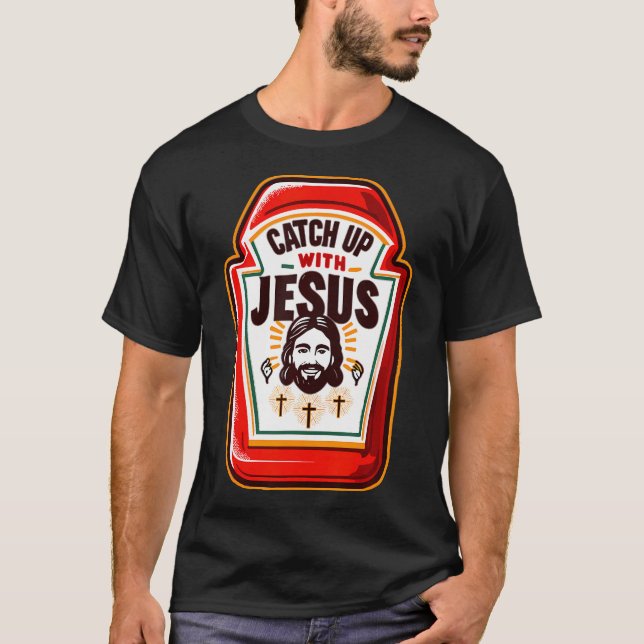 Camiseta Encontre Jesus Cristo Engraçado Com Jesus Chris (Frente)