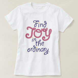 Camiseta Encontre JOY na citação inspiradora comum