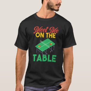 Camiseta Encontre-me na Tênis da Mesa da Mesa