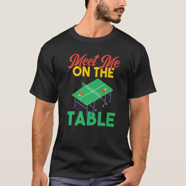 Camiseta Encontre-me na Tênis da Mesa da Mesa (Frente)