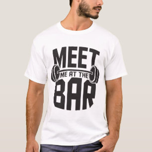 Camiseta Encontre-Me No Bar Engraçado, Ajustado Barbell