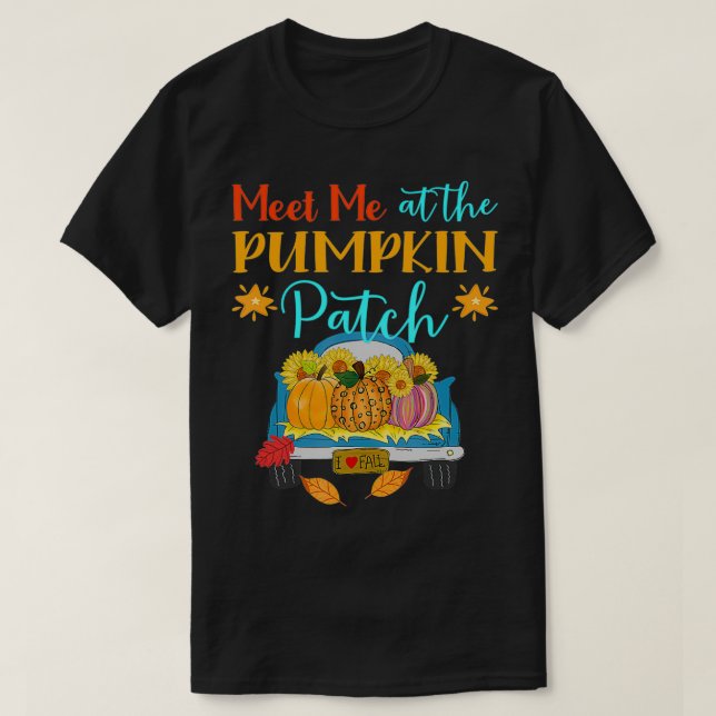 Camiseta Encontre-me no Pumpkin Patch Fall Autumn Pick Pick (Frente do Design)