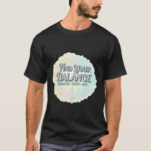 Camiseta Encontre seu equilíbrio Estilo de vida do conforto