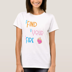 Camiseta Encontre Seu Fogo