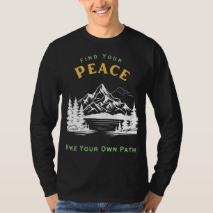 Camiseta Encontre sua paz caminhando pelo seu próprio camin