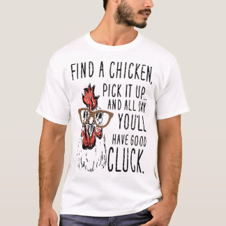 Camiseta encontre uma picareta do chickend ele acima e o