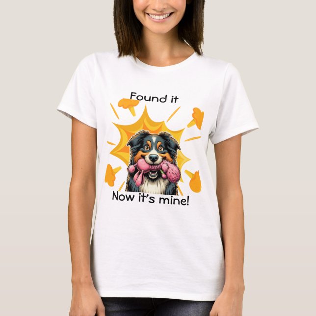 Camiseta Encontrei, agora é meu! Aussie (Frente)