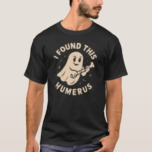 Camiseta Encontrei Este Humero Halloween Ghost Humerus