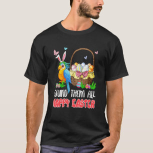 Camiseta Encontrei-Os Todos Felz pascoa Coelhinho Macaw Caç