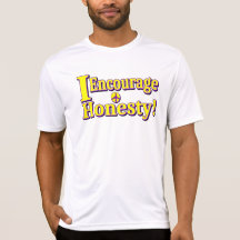 "Encorajo a honestidade!" Design bonito. Comprar A