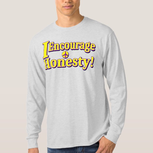 Camiseta "Encorajo a honestidade!" Design bonito. Comprar A (Frente)